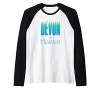 Devon is Heaven Adoro Devon Inghilterra per Orgoglio Devon Maglia con Maniche Raglan