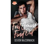 Devon McCormack Frat Around and Find Out (Peach State Fratbros #1) (Tascabile)