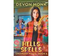 Devon Monk Hell's Spells (Tascabile) Ordinary Magic