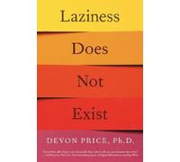 Devon Price Laziness Does Not Exist (Tascabile)