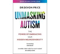 Devon Price Unmasking Autism (Tascabile) Unmasking Autism Series