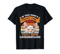 Devon Rex Se Non ne Hai Uno Non capirai mai Maglietta