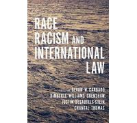 Devon W. Carbado Race, Racism, and International Law (Tascabile)