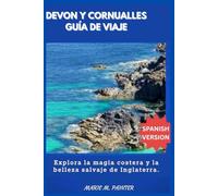 DEVON Y CORNUALLES GUÍA DE VIAJE