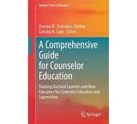 Devona M. Stalnaker-Shof A Comprehensive Guide for Counselor Educat (Tascabile)