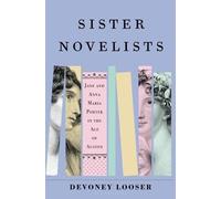 Devoney Looser Sister Novelists (Copertina rigida)