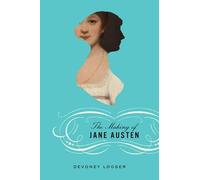Devoney Looser The Making of Jane Austen (Copertina rigida)