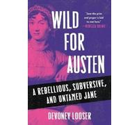 Devoney Looser Wild for Austen (Copertina rigida)