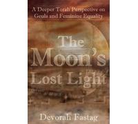 Devorah Fastag The Moon's Lost Light (Tascabile)