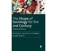 Devorah Kalekin-Fish The Shape of Sociology for the 21st Cent (Copertina rigida)