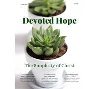 Devoted Hope: The Simplicity of Christ