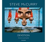 Devotion. Amore e spiritualità. Ediz. a colori - McCurry Steve