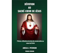 DÉVOTION AU SACRÉ-CŒUR DE JÉSUS