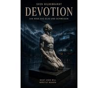 Devotion: Ein Haus aus Glas und Schweigen