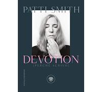 Devotion (perché scrivo)