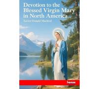 Devotion to the Blessed Virgin Mary in North America