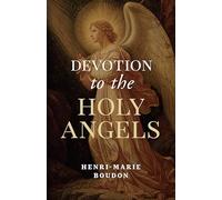 Devotion to the Holy Angels
