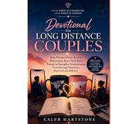 Devotional For Long Distance Couples: Daily Christian Prayer Book for Relationships Apart, Faith-Based Prompts to Strengthen Communication, Trust, Marriage Preparation, Boyfriend, and Girlfriend