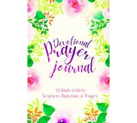 Devotional Prayer Journal: 52 Weeks to Write in Scriptures, Reflections & Prayers | Inspirational Bible Verses & Devotional Guided Prayer | Purple Pink Floral Theme Borders | 6 x 9 inches Medium Size