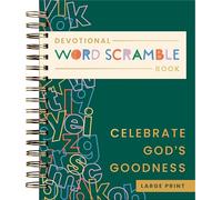 Devotional Word Scramble Book: Celebrate God's Goodness: Devotional Word Scramble Book (70 Daily Devotions and Word Scrambles to Refresh Your Spirit)- The Perfect Gift for Christian Women