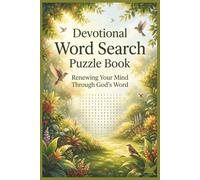 Devotional Word Search Puzzle Book: (Renewing Your Mind Through God's Word) - Word Searches with Easy To Read Print with five (5) Powerful Themes on ... 116 pages, 50+ puzzles... Excellent Gift