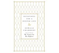 Oswald Chambers Devotions for a Deeper Life (Copertina rigida)