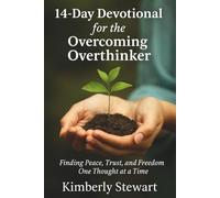 Devotions for the Overthinker