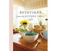 Devotions from the Kitchen Table (Copertina rigida) Devotions from . . .