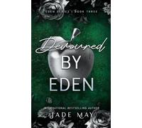 Devoured by Eden: An Age Gap Medical Romance: 3
