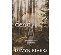 Devyn Rivers Deadfall (Tascabile) Red Rabbit