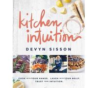 Devyn Sisson Kitchen Intuition (Copertina rigida)