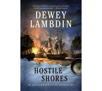 Dewey Lambdin Hostile Shores (Tascabile) Alan Lewrie Naval Adventures
