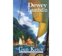 Dewey Lambdin The Gun Ketch (Tascabile) Alan Lewrie Naval Adventures