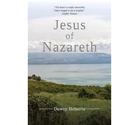 Dewey Roberts Jesus of Nazareth (Tascabile)