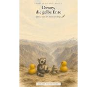Dewey und der Atem der Berge: Einmal um die Welt - Band 12