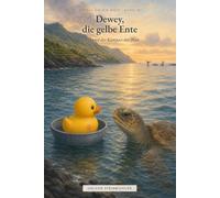 Dewey und der Kompass der Wale: Einmal um die Welt - Band 18