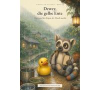 Dewey und der Regen, der Musik machte: Einmal um die Welt - Band 4