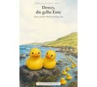 Dewey und der Wind von Rapa Nui: Einmal um die Welt - Band 10
