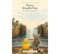 Dewey und die Tore aus Wasser: Einmal um die Welt - Band 14