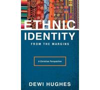 Dewi Hughes Ethnic Identity from the Margins (Tascabile)