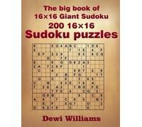 Dewi Williams The big book of 16 × 16 Giant Sudoku (Tascabile)