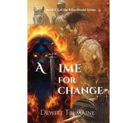 DeWitt C Tremaine A Time for Change (Tascabile)