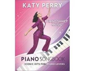 Dexter Artman Katy Perry Piano Sheet music, Iconic Hits for Piano Lo (Tascabile)