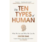 Dexter Dias The Ten Types of Human (Tascabile)