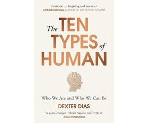 Dexter Dias The Ten Types of Human (Tascabile)