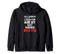 Dexter Gifts all I Need Is Coffee Cat Named Dexter Felpa con Cappuccio