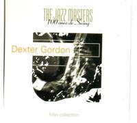 Dexter Gordon - Dexter Gordon - Jazz Masters - 100 Anos De Swing (UK Import)