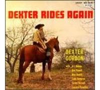 Dexter Gordon - Dexter Rides Again