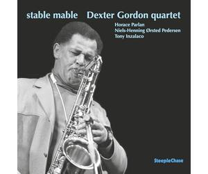 Dexter Gordon; Horace Parlan; Niels-Henning Orsted Pedersen; Tony Inzalaco - Dexter Gordon Quartet: Stable Mable