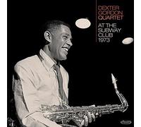 Dexter Gordon Quartet At the Subway Club 1973 (CD) Album